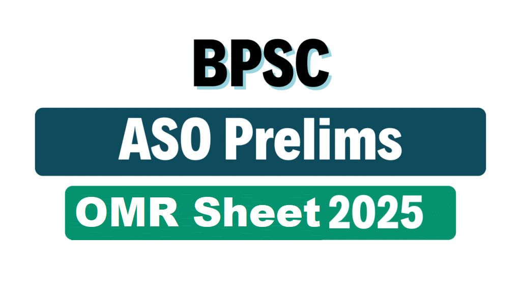 BPSC ASO Perlims OMR SHEET 2025