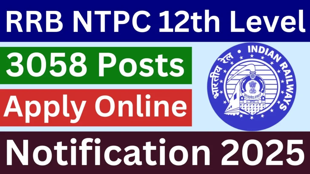 RRB NTPC 12TH Level 3058 Posts Apply Online Notification 2025