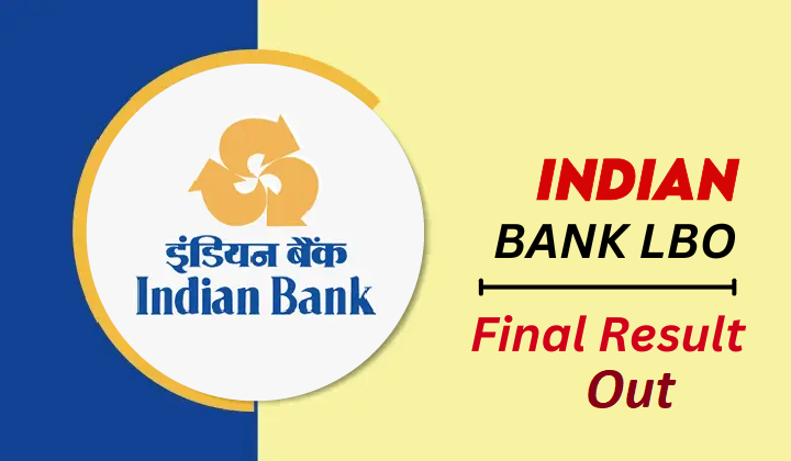INDIAN BANK LBO Final Result Out 