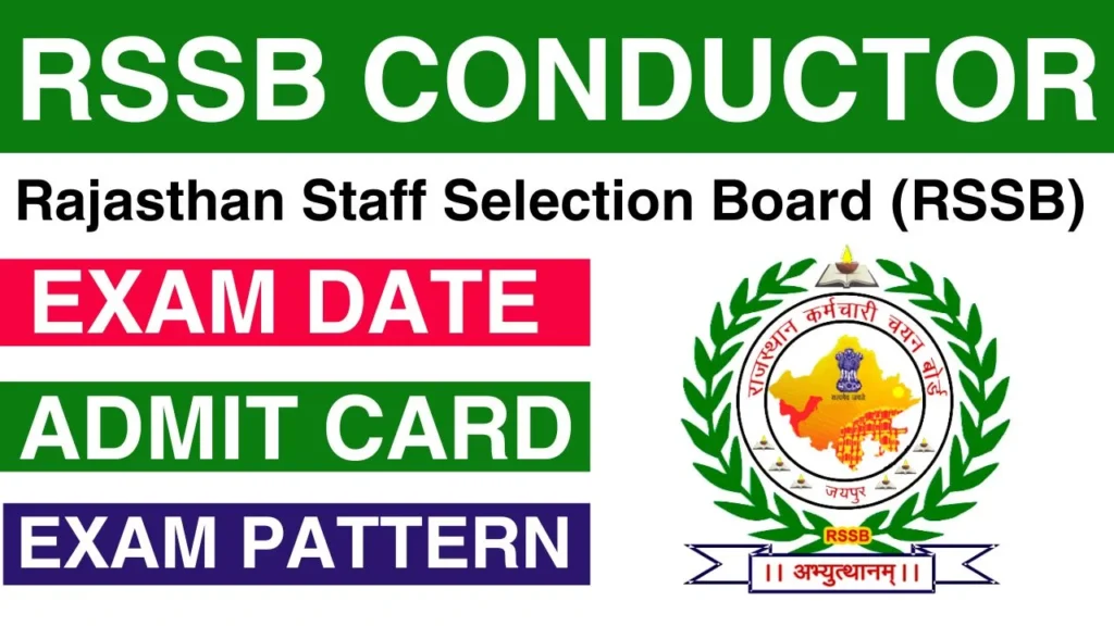 RSSB CONDUCTOR Rajasthan Staff Selection Board (RSSB) EXAM DATE ADMIT CARD EXAM PATTERN