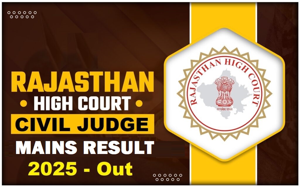 RAJASTHAN HIGH COURT CIVIL JUDGW MAINS RESULT 2025 - Out