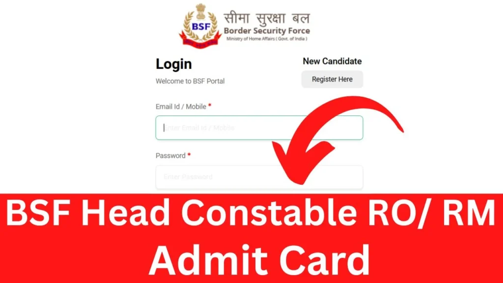 BSF Head Constable RO/ RM Admit Card