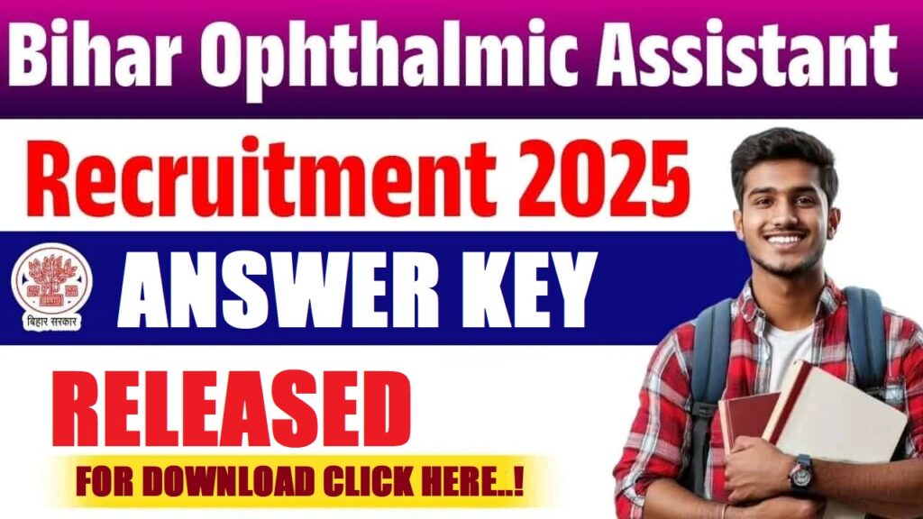Bihar Ophthalmic Assistant Recruitment 2025 ANSWER KEY RELEASED
