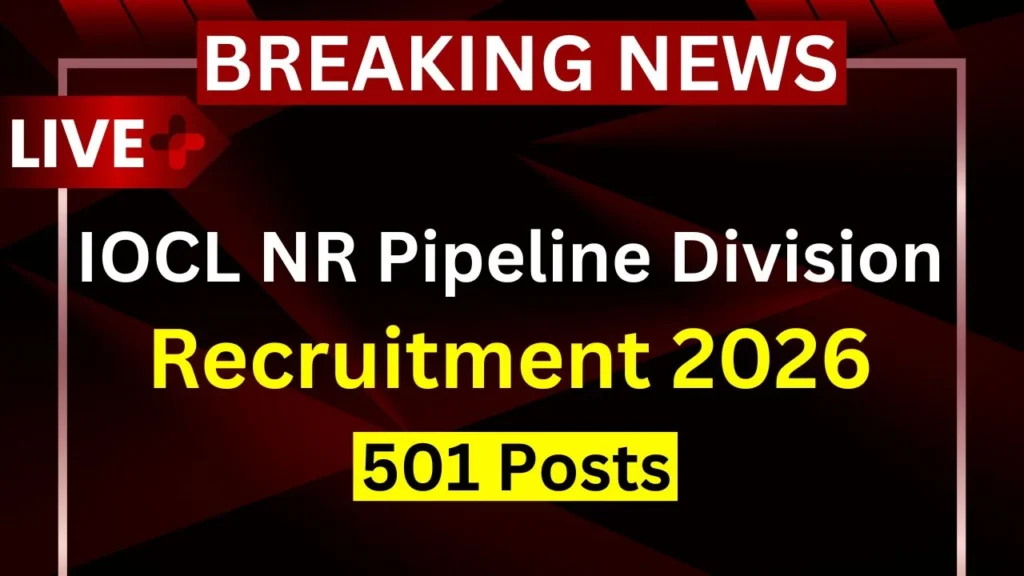 IOCL NR Pipeline Division Recruitment 2026