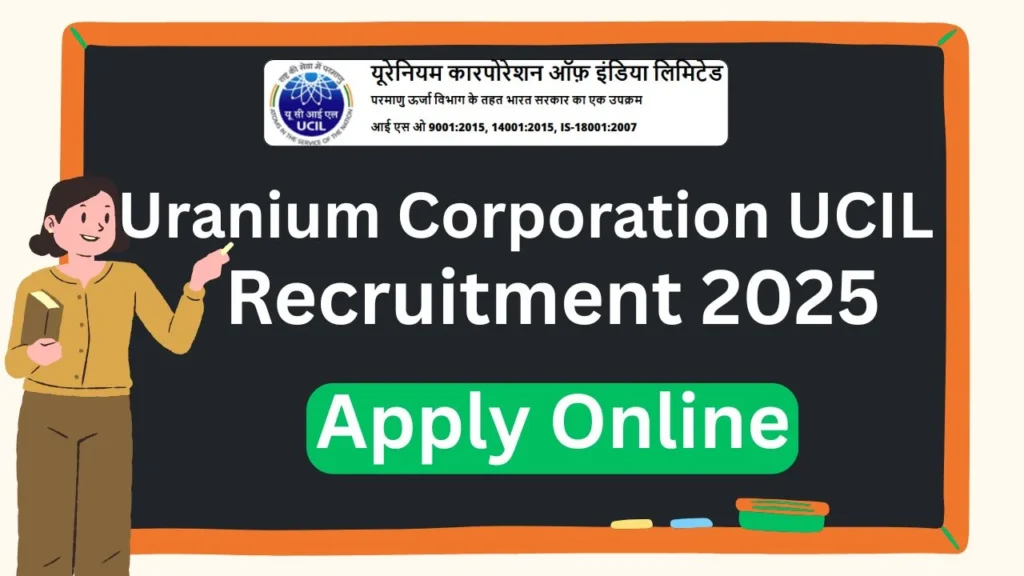Uranium Corporation UCIL Recruitment 2025 Apply Online