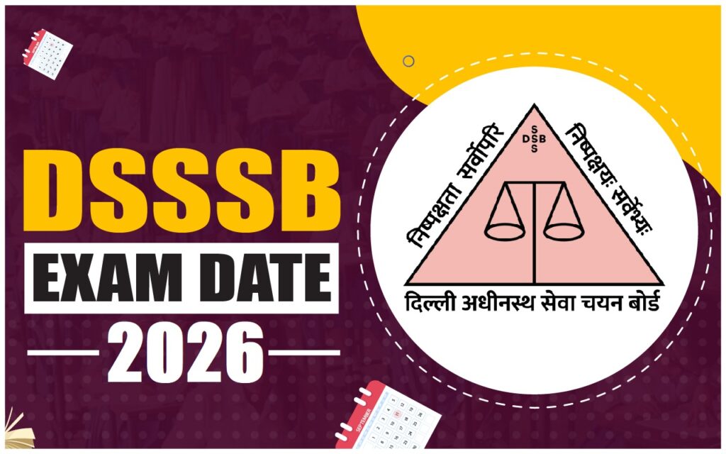 DSSSB EXAM DATE 2026