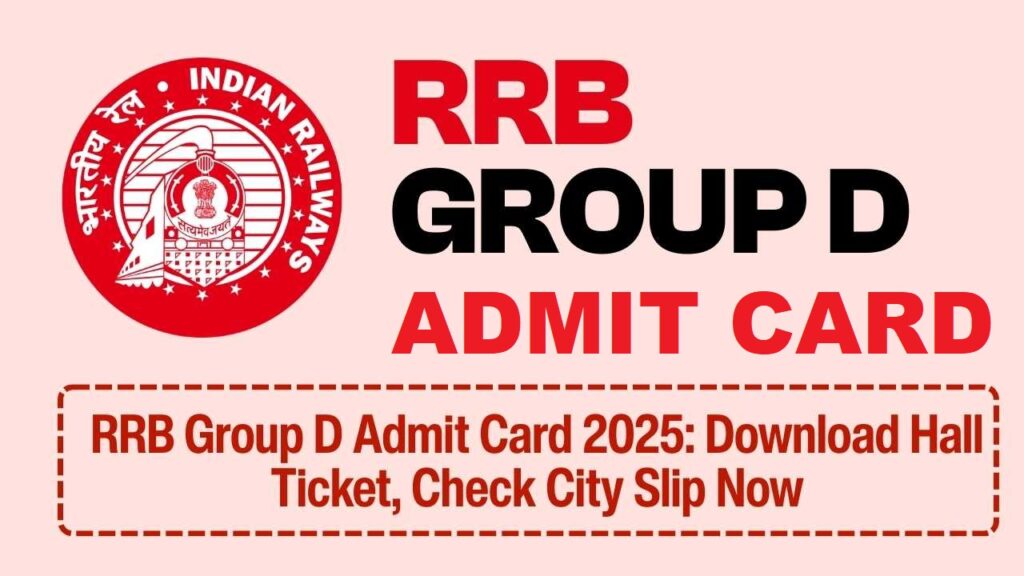RRB GROUP D ADMIT CARD 