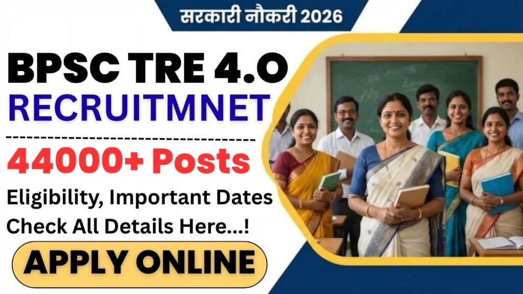 BPSC TRE 4.O RECRUITMENT