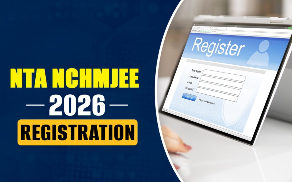 NTA NCHMJEE 2026 REGISTRATION