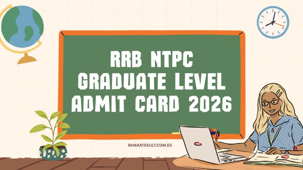 RRB NTPC Graduate Level Admit Card 2026