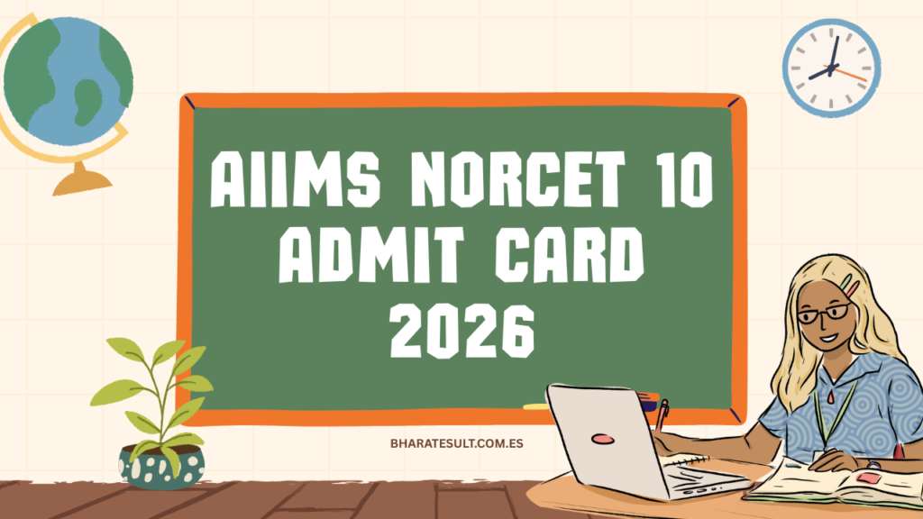AIIMS NORCET 10 Admit Card 2026
