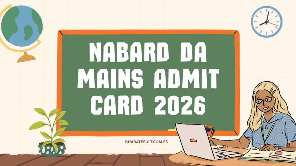 NABARD DA Mains Admit Card 2026