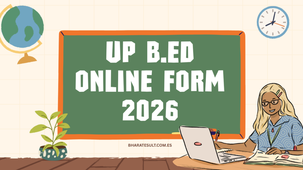 UP B.Ed Online Form 2026