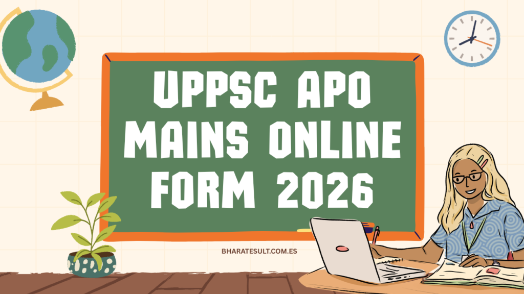 UPPSC APO Mains Online Form 2026