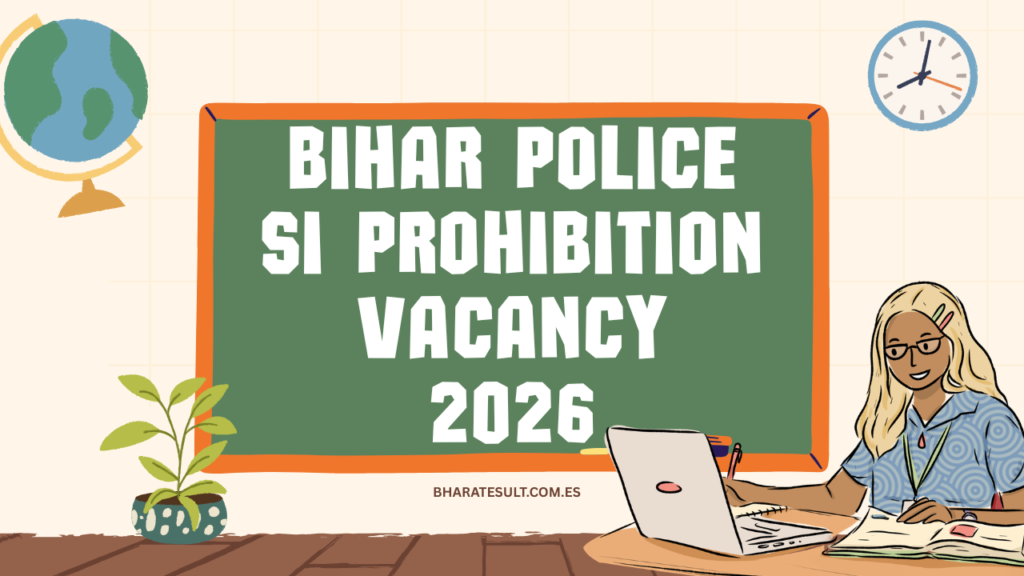 Bihar Police SI Prohibition Vacancy 2026