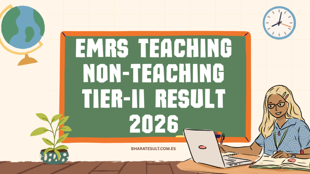 EMRS Teaching Non-Teaching Tier-II Result 2026