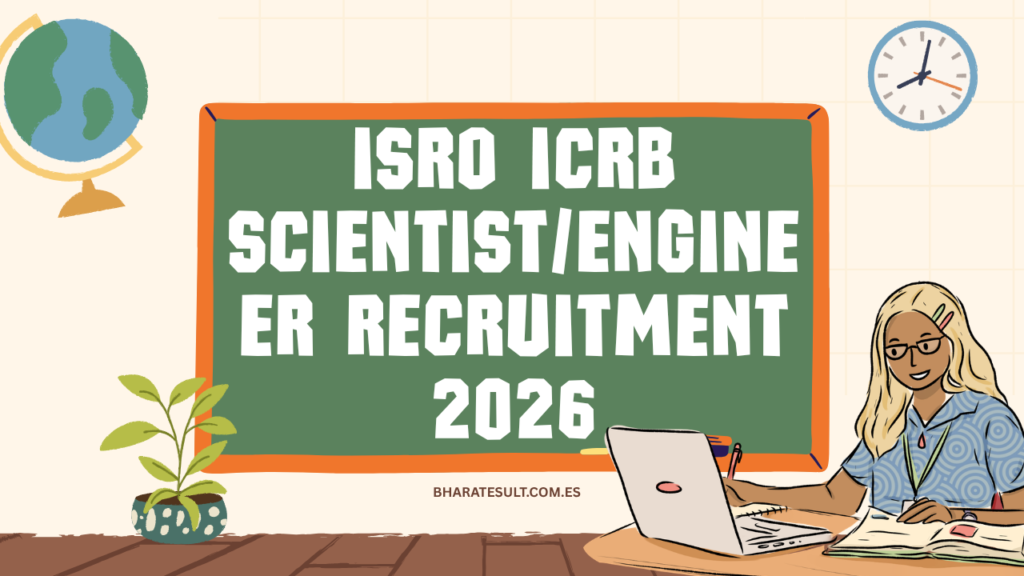 ISRO ICRB ScientistEngineer Recruitment 2026