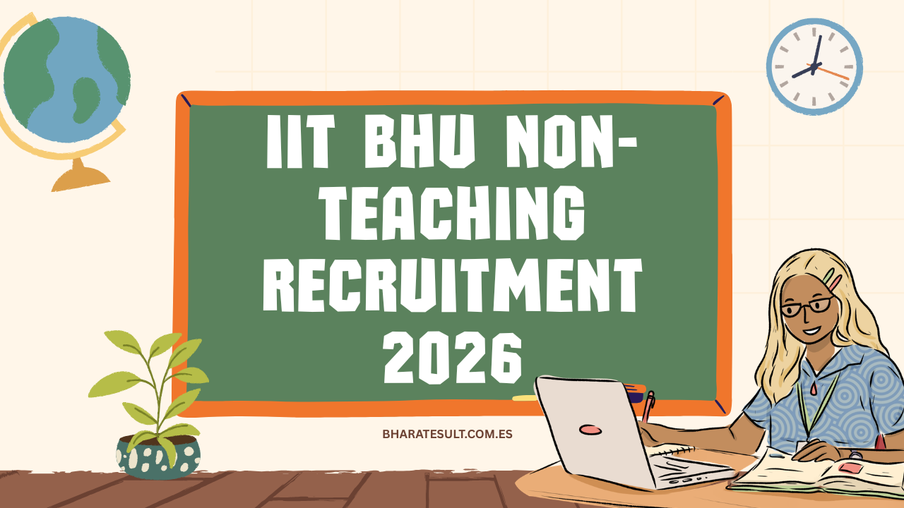 IIT BHU Non-Teaching Recruitment 2026