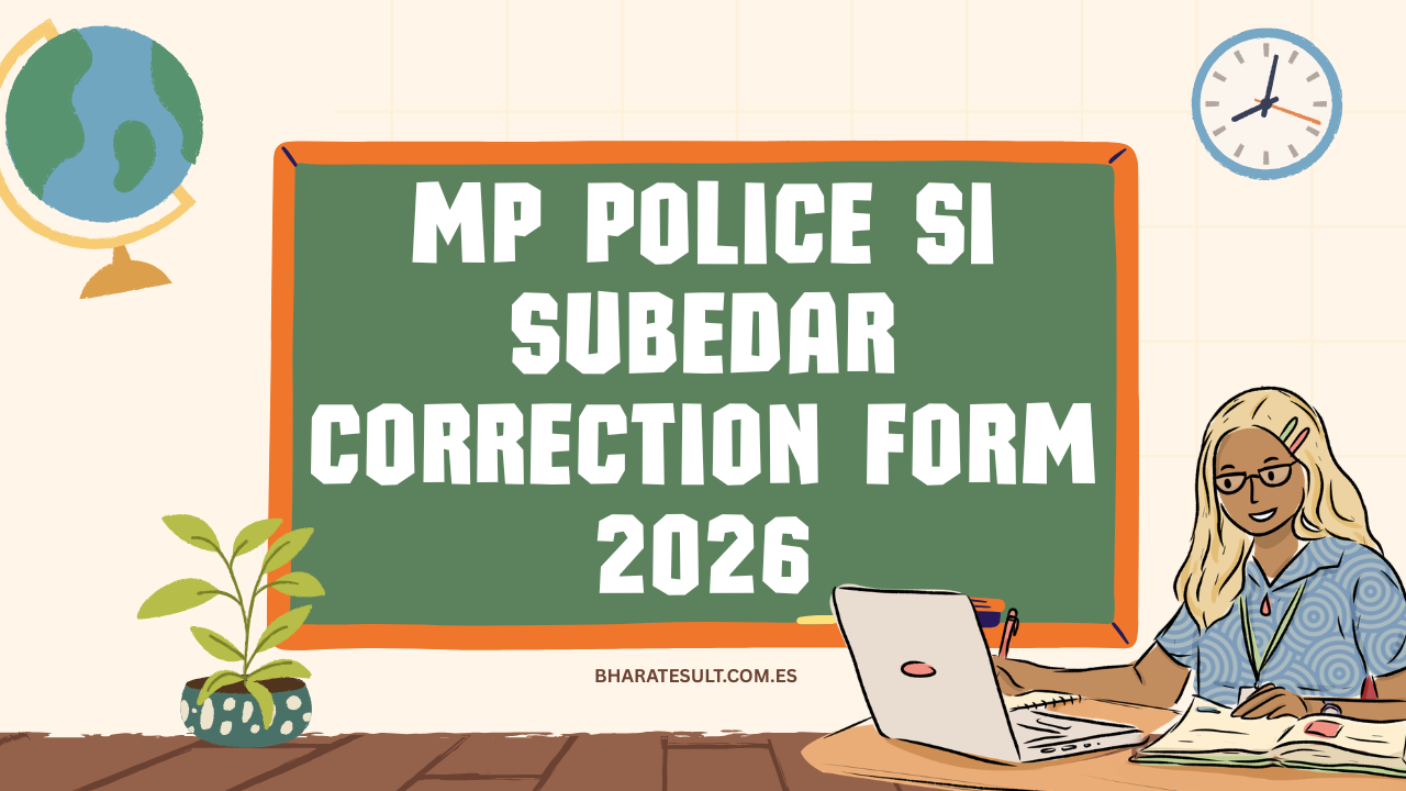 MP Police SI Subedar Correction Form 2026
