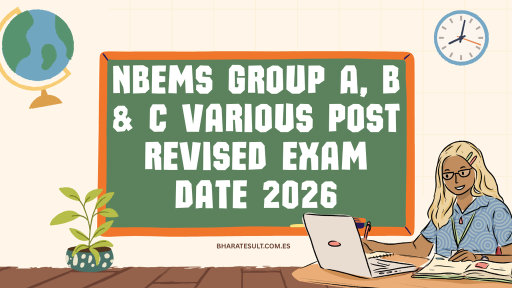 NBEMS Group A, B & C Various Post Revised Exam Date 2026