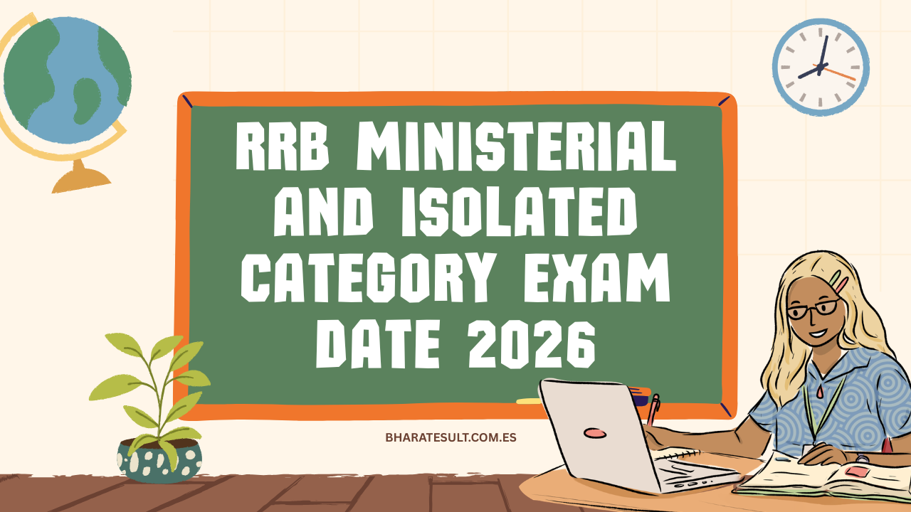 RRB Ministerial and Isolated Category Exam Date 2026